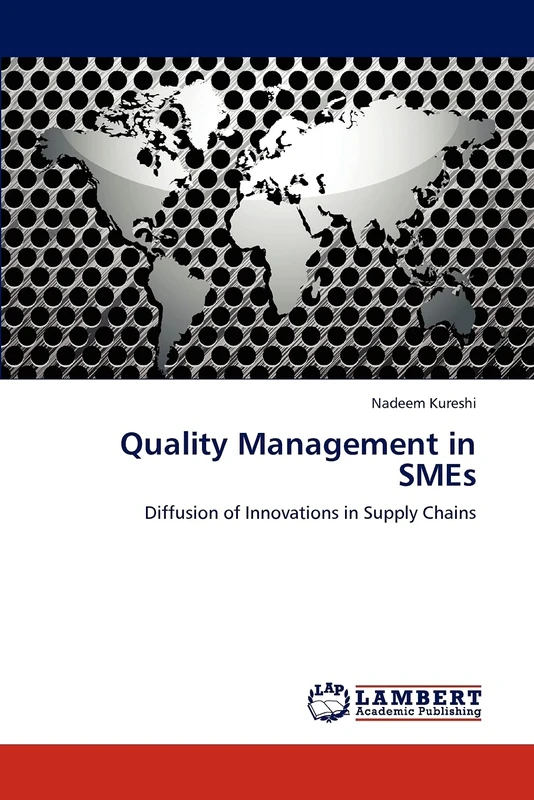 Quality Management in SMEs: Diffusion of Innovations in Supply Chains