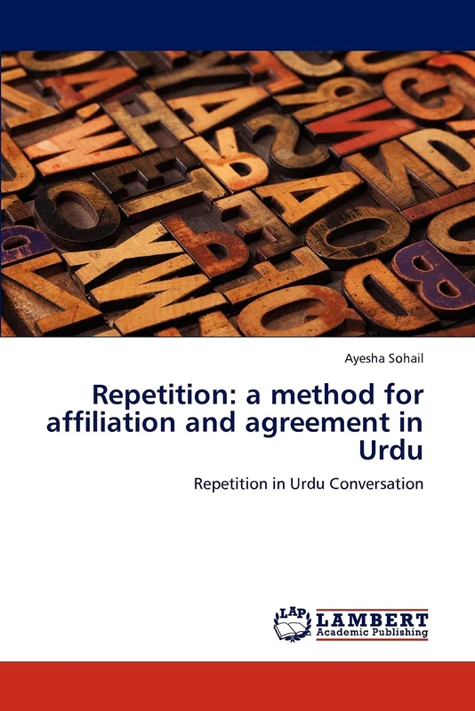 Repetition: a method for affiliation and agreement in Urdu: Repetition in Urdu Conversation - Image 1
