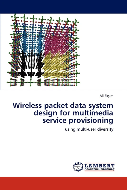 Wireless packet data system design for multimedia service provisioning: using multi-user diversity