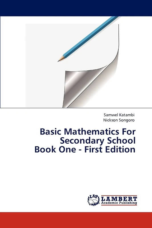 Basic Mathematics For Secondary School Book One - First Edition