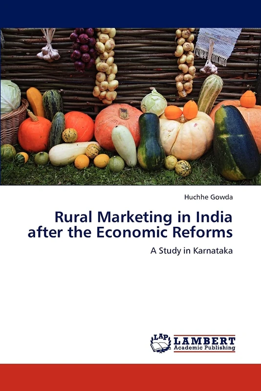 Rural Marketing in India after the Economic Reforms: A Study in Karnataka