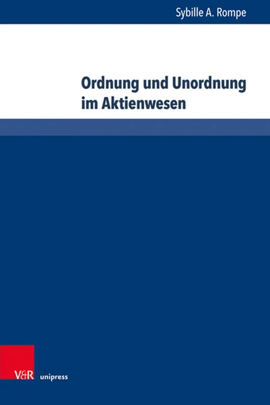 Ordnung und Unordnung im Aktienwesen 13 - Vandenhoeck & Ruprecht
