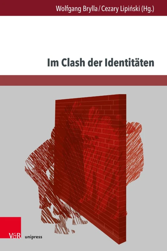 Im Clash der Identitaten: Nationalismen im literatur- und kulturgeschichtlichen Diskurs (Andersheit - Fremdheit - UngleichheitErfahrungen von ... 1 (Andersheit – Fremdheit – Ungleichheit) - Image 1