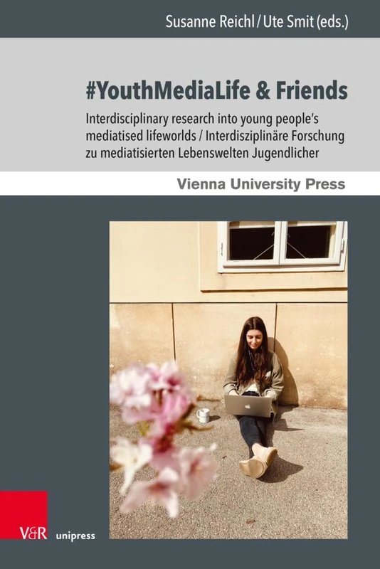 #YouthMediaLife & Friends: Interdisciplinary research into young people’s mediatised lifeworlds / Interdisziplinäre Forschung zu mediatisierten Lebenswelten Jugendlicher