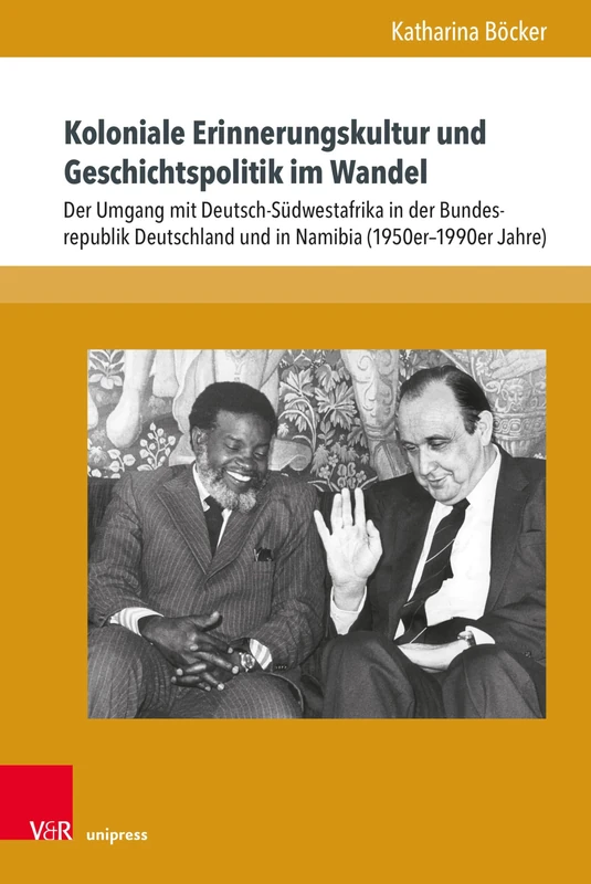 Koloniale Erinnerungskultur Und Geschichtspolitik Im Wandel: Der Umgang Mit Deutsch-Sudwestafrika in Der Bundesrepublik Deutschland Und in Namibia (1950er-1990er Jahre) - Image 1
