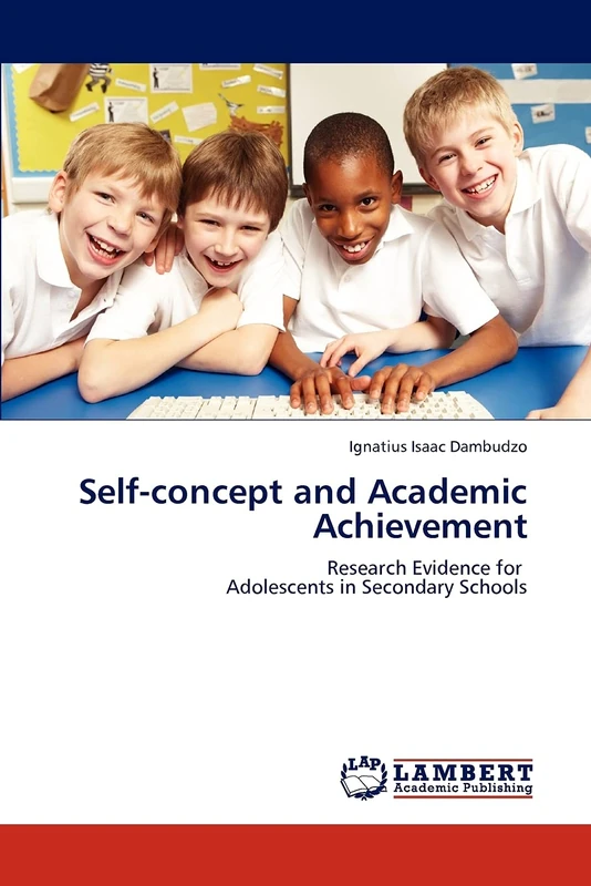 Self-concept and Academic Achievement: Research Evidence for Adolescents in Secondary Schools