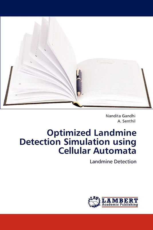 Optimized Landmine Detection Simulation using Cellular Automata: Landmine Detection