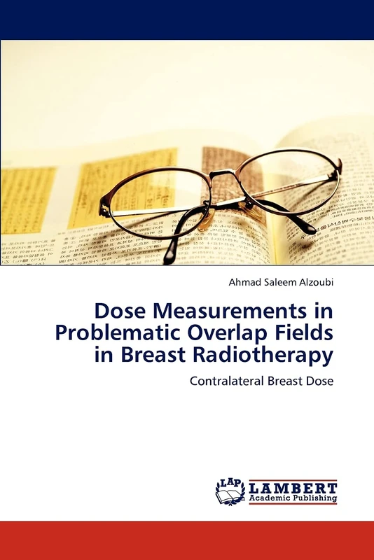 Dose Measurements in Problematic Overlap Fields in Breast Radiotherapy: Contralateral Breast Dose