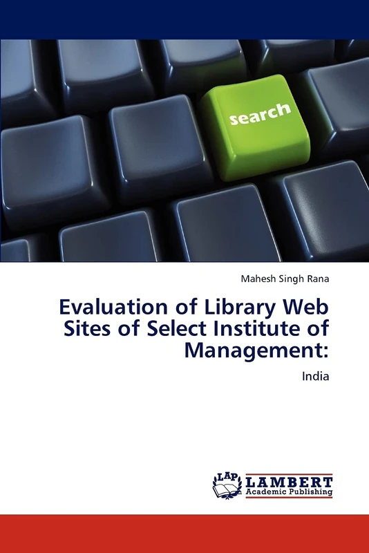 Evaluation of Library Web Sites of Select Institute of Management:: India