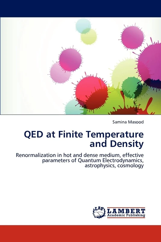 QED at Finite Temperature and Density: Renormalization in hot and dense medium, effective parameters of Quantum Electrodynamics, astrophysics, cosmology