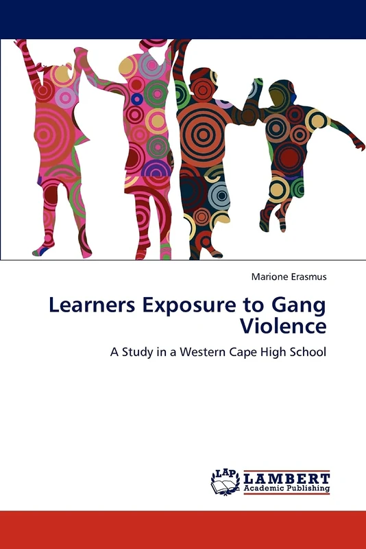 Learners Exposure to Gang Violence: A Study in a Western Cape High School