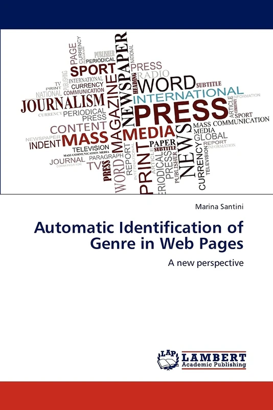 Automatic Identification of Genre in Web Pages: A new perspective