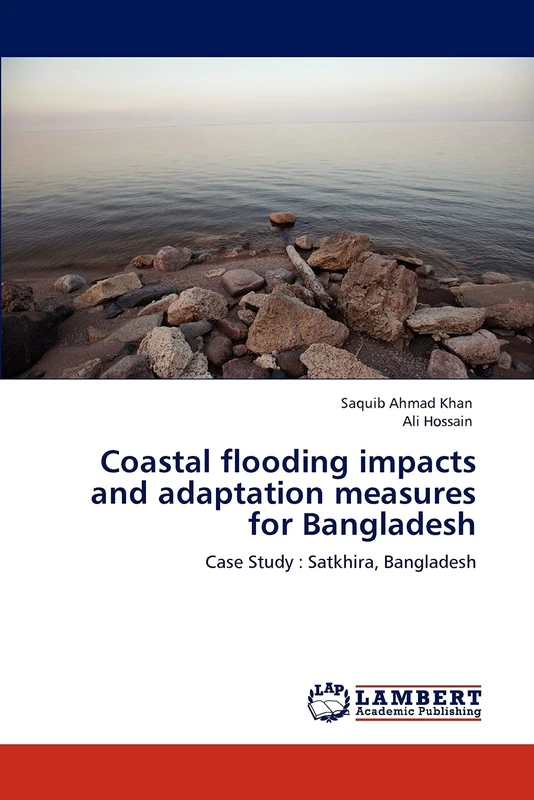 Coastal flooding impacts and adaptation measures for Bangladesh: Case Study : Satkhira, Bangladesh