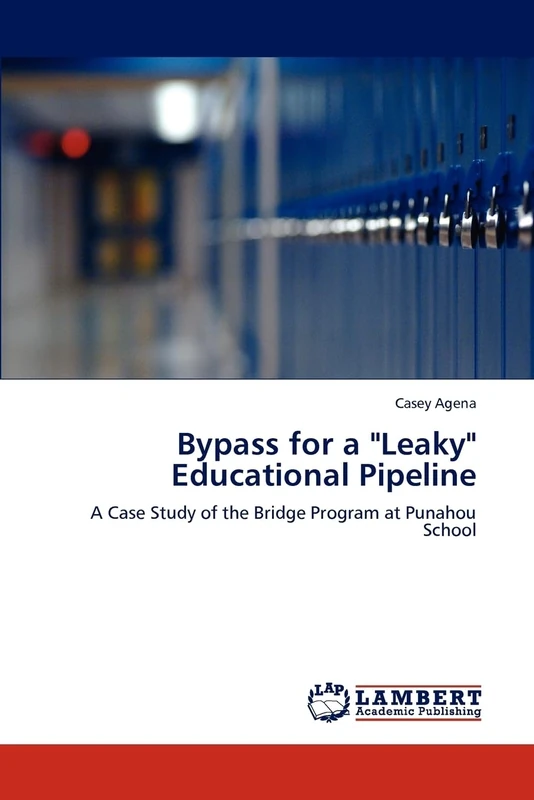Bypass for a "Leaky" Educational Pipeline: A Case Study of the Bridge Program at Punahou School