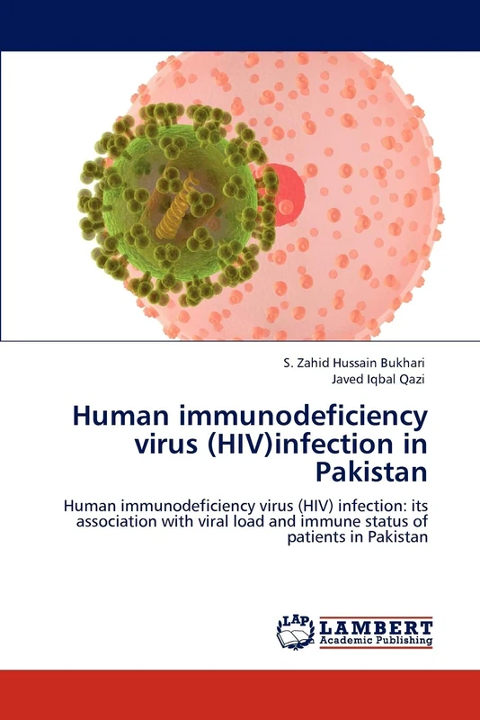 Human immunodeficiency virus (HIV)infection in Pakistan: Human immunodeficiency virus (HIV) infection: its association with viral load and immune status of patients in Pakistan - Image 1