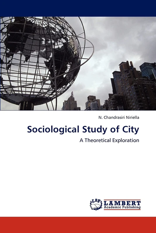 Sociological Study of City: A Theoretical Exploration
