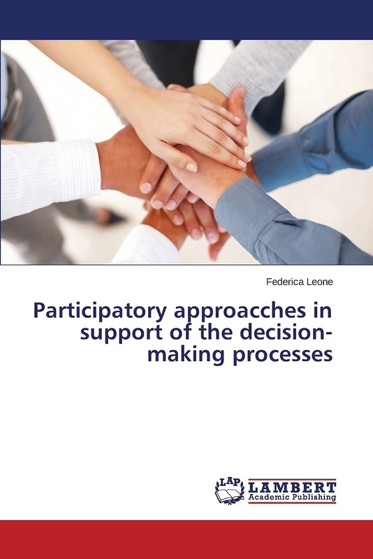 Participatory approacches in support of the decision-making processes