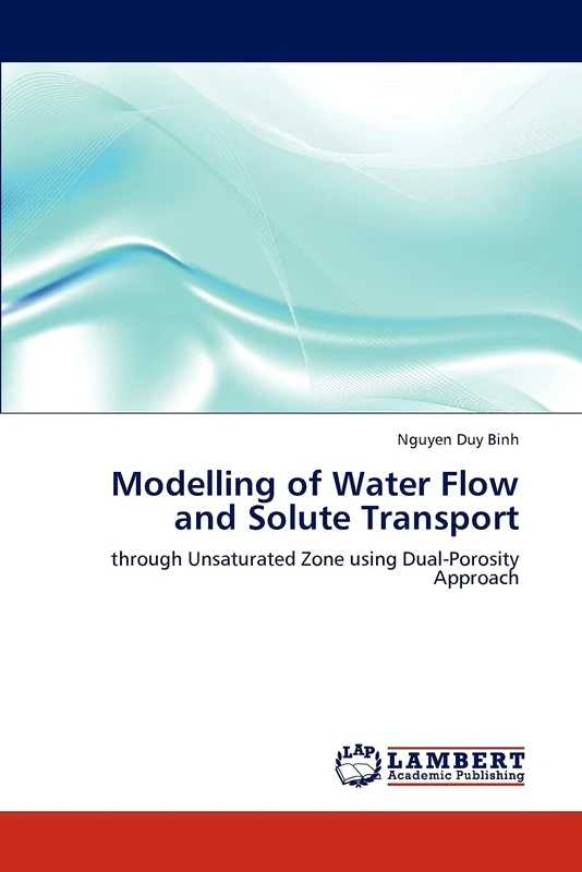 Modelling of Water Flow and Solute Transport: through Unsaturated Zone using Dual-Porosity Approach