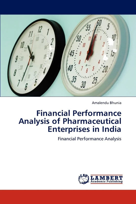 Financial Performance Analysis of Pharmaceutical Enterprises in India: Financial Performance Analysis