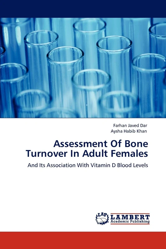 Assessment Of Bone Turnover In Adult Females: And Its Association With Vitamin D Blood Levels