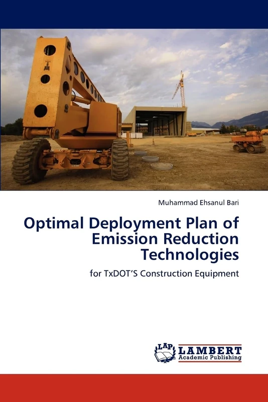 Optimal Deployment Plan of Emission Reduction Technologies: for TxDOT’S Construction Equipment
