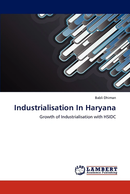 Industrialisation In Haryana: Growth of Industrialisation with HSIDC