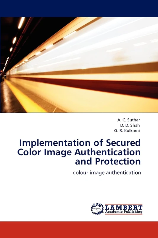 Implementation of Secured Color Image Authentication and Protection: colour image authentication