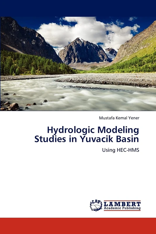 Hydrologic Modeling Studies in Yuvacik Basin: Using HEC-HMS