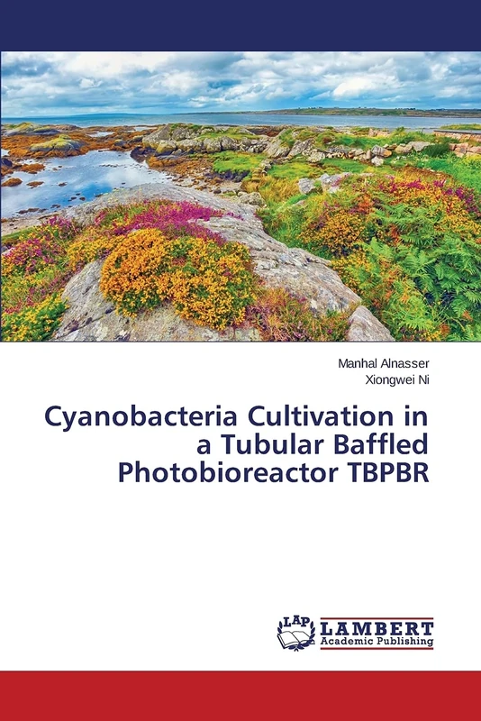 Cyanobacteria Cultivation in a Tubular Baffled Photobioreactor TBPBR