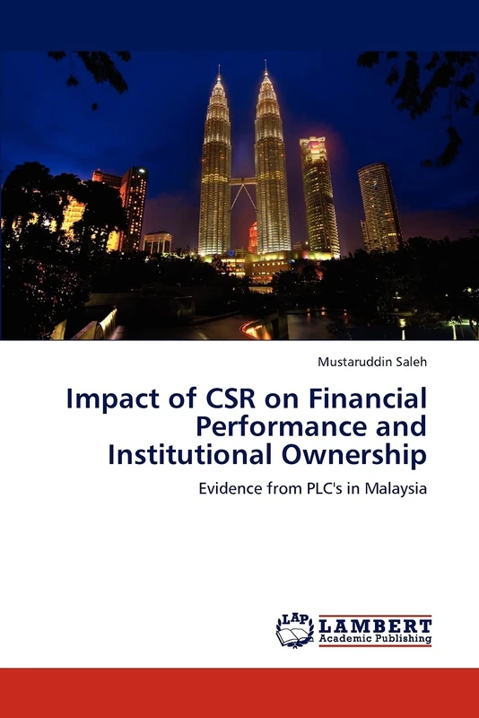 Impact of CSR on Financial Performance and Institutional Ownership: Evidence from PLC's in Malaysia
