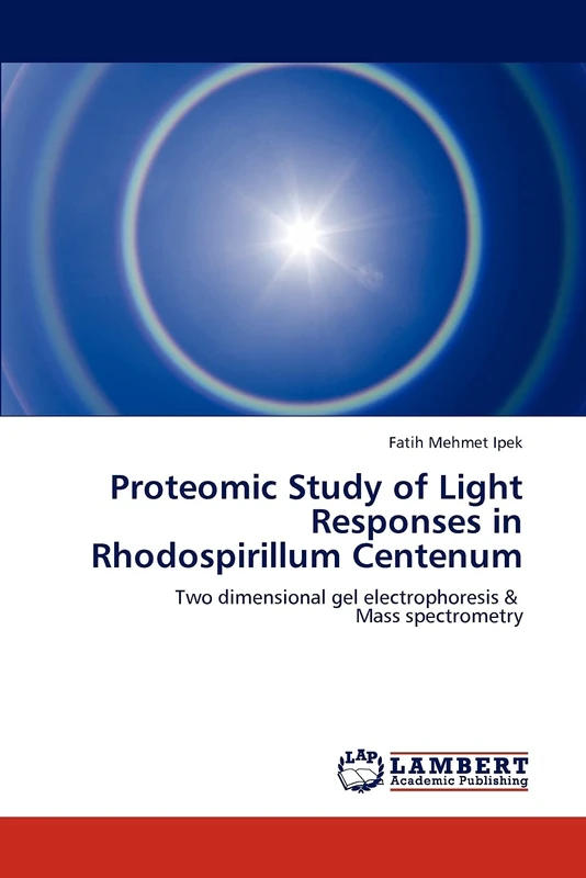 Proteomic Study of Light Responses in Rhodospirillum Centenum: Two dimensional gel electrophoresis & Mass spectrometry