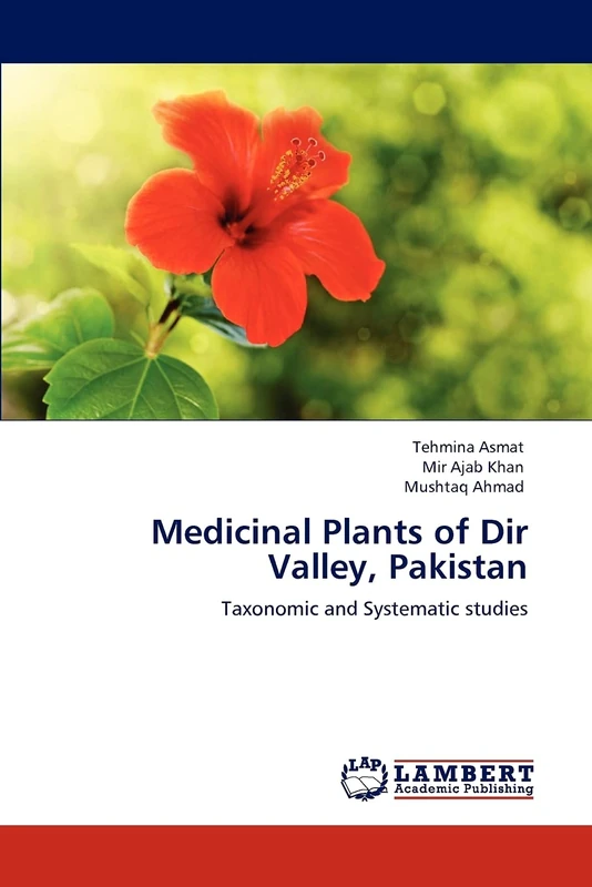 Medicinal Plants of Dir Valley, Pakistan: Taxonomic and Systematic studies