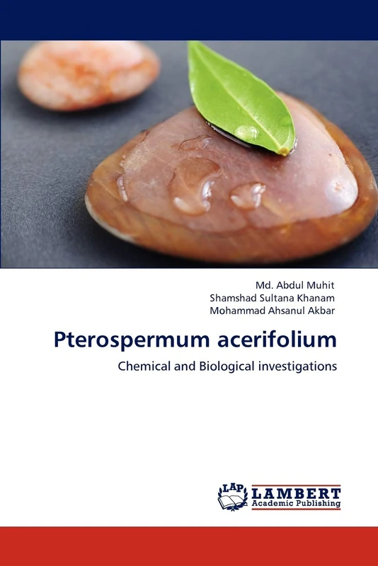 Pterospermum acerifolium: Chemical and Biological investigations