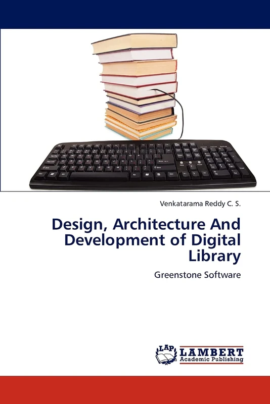 Design, Architecture And Development of Digital Library: Greenstone Software - Image 1