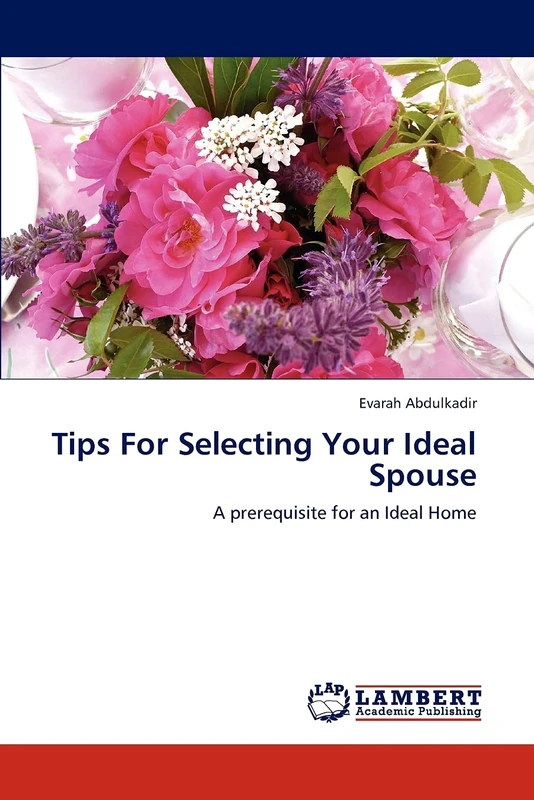 Tips For Selecting Your Ideal Spouse: A prerequisite for an Ideal Home - Image 1
