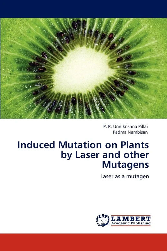 Induced Mutation on Plants by Laser and other Mutagens: Laser as a mutagen