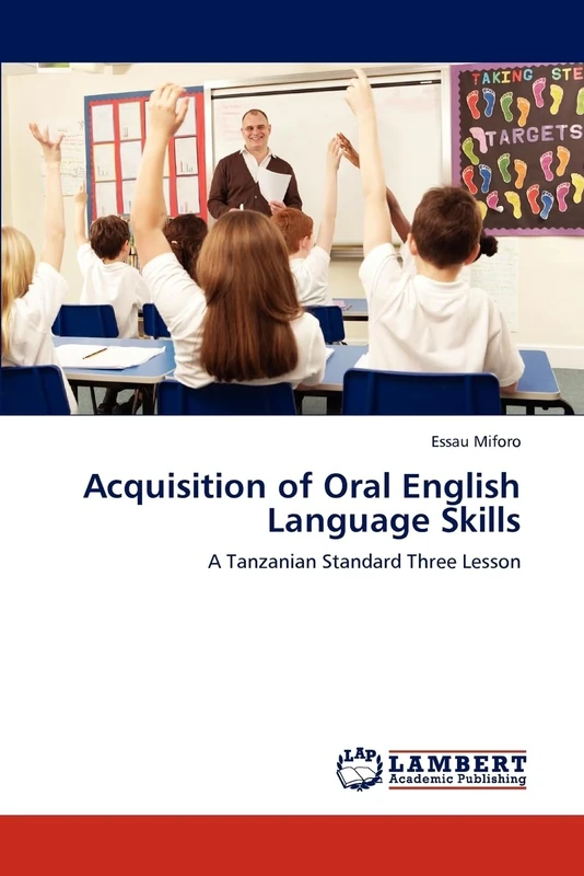 Acquisition of Oral English Language Skills: A Tanzanian Standard Three Lesson - Image 1