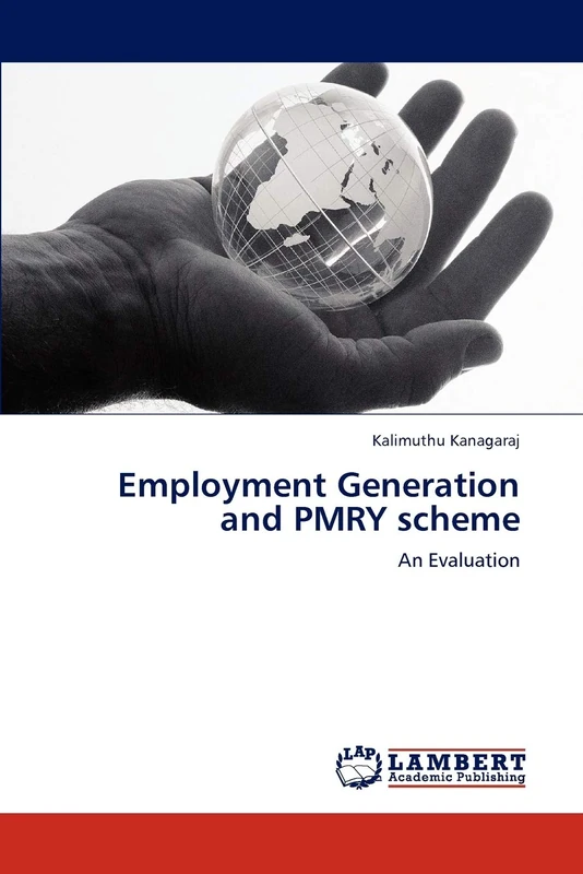 Employment Generation and PMRY scheme: An Evaluation