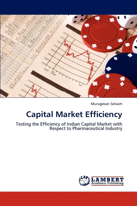 Capital Market Efficiency: Testing the Efficiency of Indian Capital Market with Respect to Pharmaceutical Industry