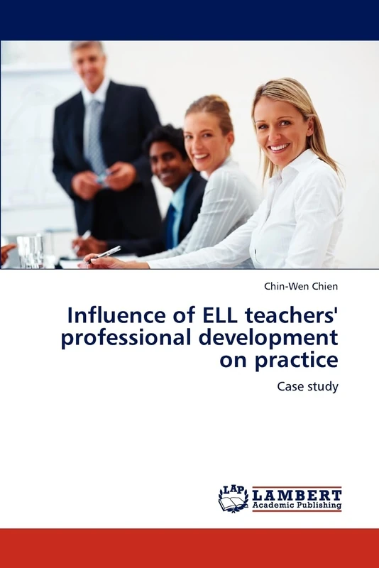 Influence of ELL teachers' professional development on practice: Case study