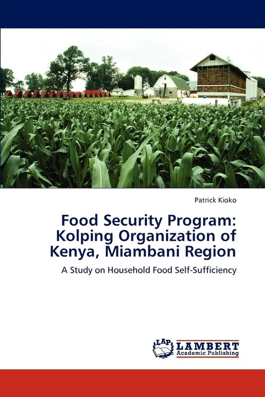 Food Security Program: Kolping Organization of Kenya, Miambani Region: A Study on Household Food Self-Sufficiency