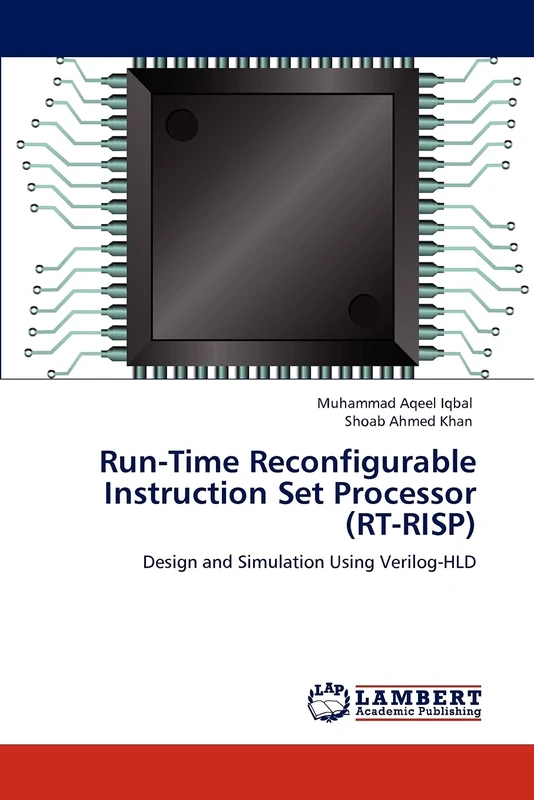 Run-Time Reconfigurable Instruction Set Processor (RT-RISP): Design and Simulation Using Verilog-HLD