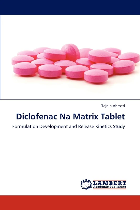 Diclofenac Na Matrix Tablet: Formulation Development and Release Kinetics Study