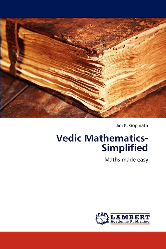 Vedic Mathematics-Simplified: Maths made easy