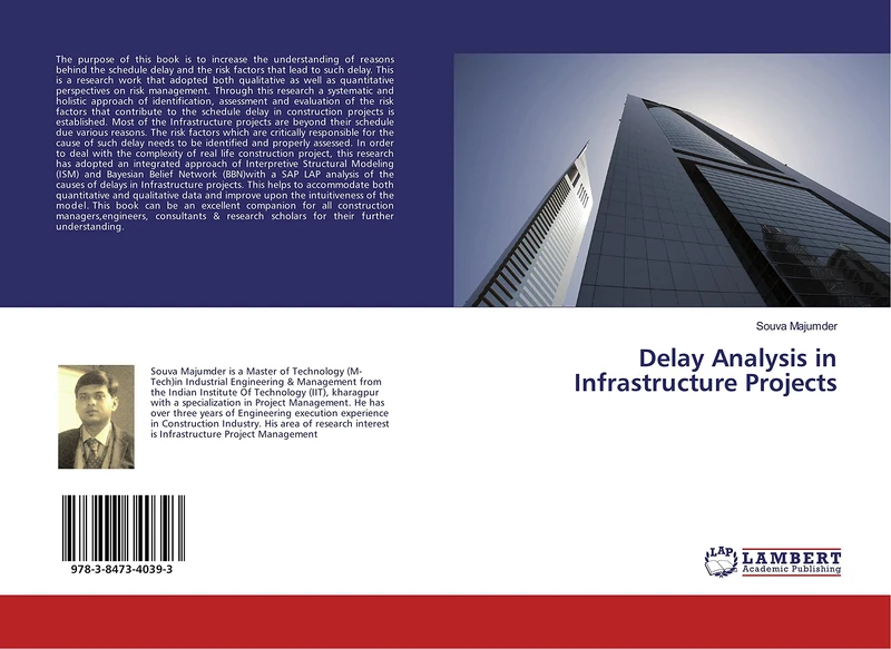 Delay Analysis in Infrastructure Projects