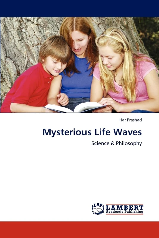 Mysterious Life Waves: Science & Philosophy