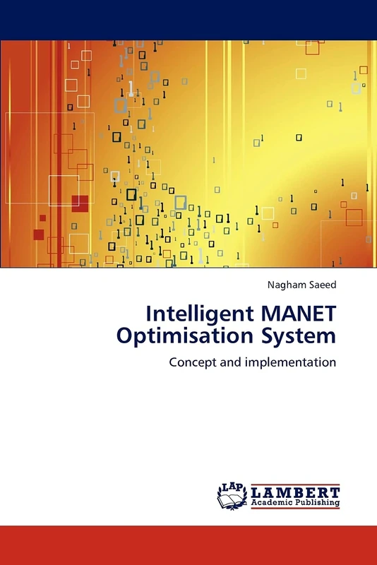 Intelligent MANET Optimisation System: Concept and implementation