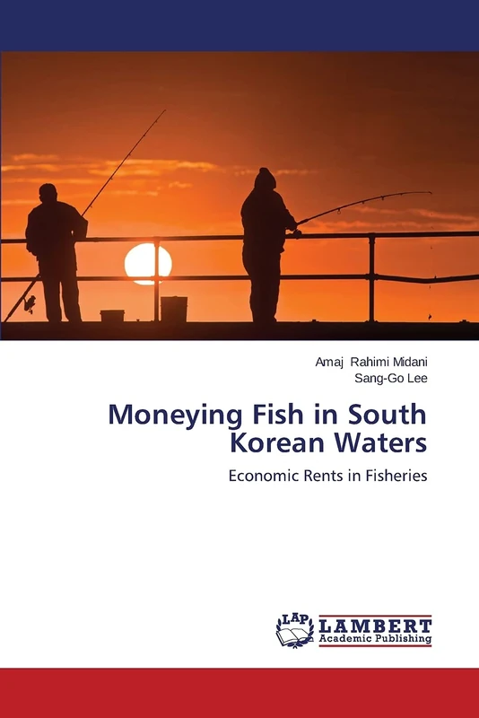 "Moneying Fish" in South Korean Waters: Economic Rents in Fisheries