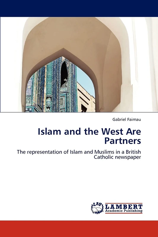 Islam and the West Are Partners: The representation of Islam and Muslims in a British Catholic newspaper - Image 1