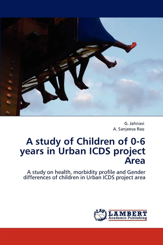 A study of Children of 0-6 years in Urban ICDS project Area: A study on health, morbidity profile and Gender differences of children in Urban ICDS project area
